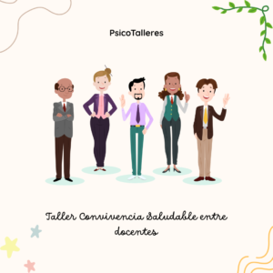 Taller Convivencia Saludable entre Docentes
