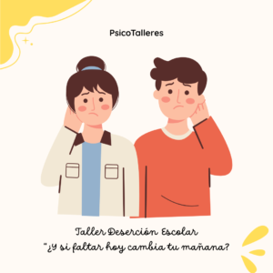Taller Adolescentes - Deserción Escolar