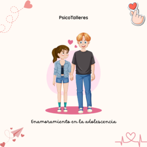 Taller: Enamoramiento en la adolescencia