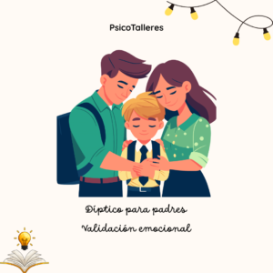 Díptico para padres: Validación emocional