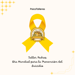 Taller Padres: Prevención del Suicidio