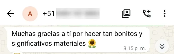 Mensaje de una clienta: Muchas gracias a ti por hacer tan bonitos y significativos materiales